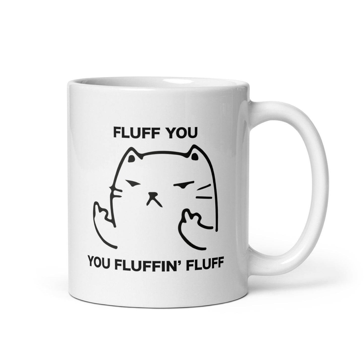 Fluff You Outline Cat Mug - Sarcastic Cat Attitude