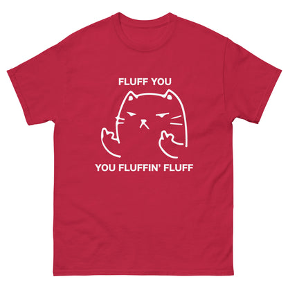 Fluff You Cat T-Shirt - Funny Cat Attitude Tee (white outline)