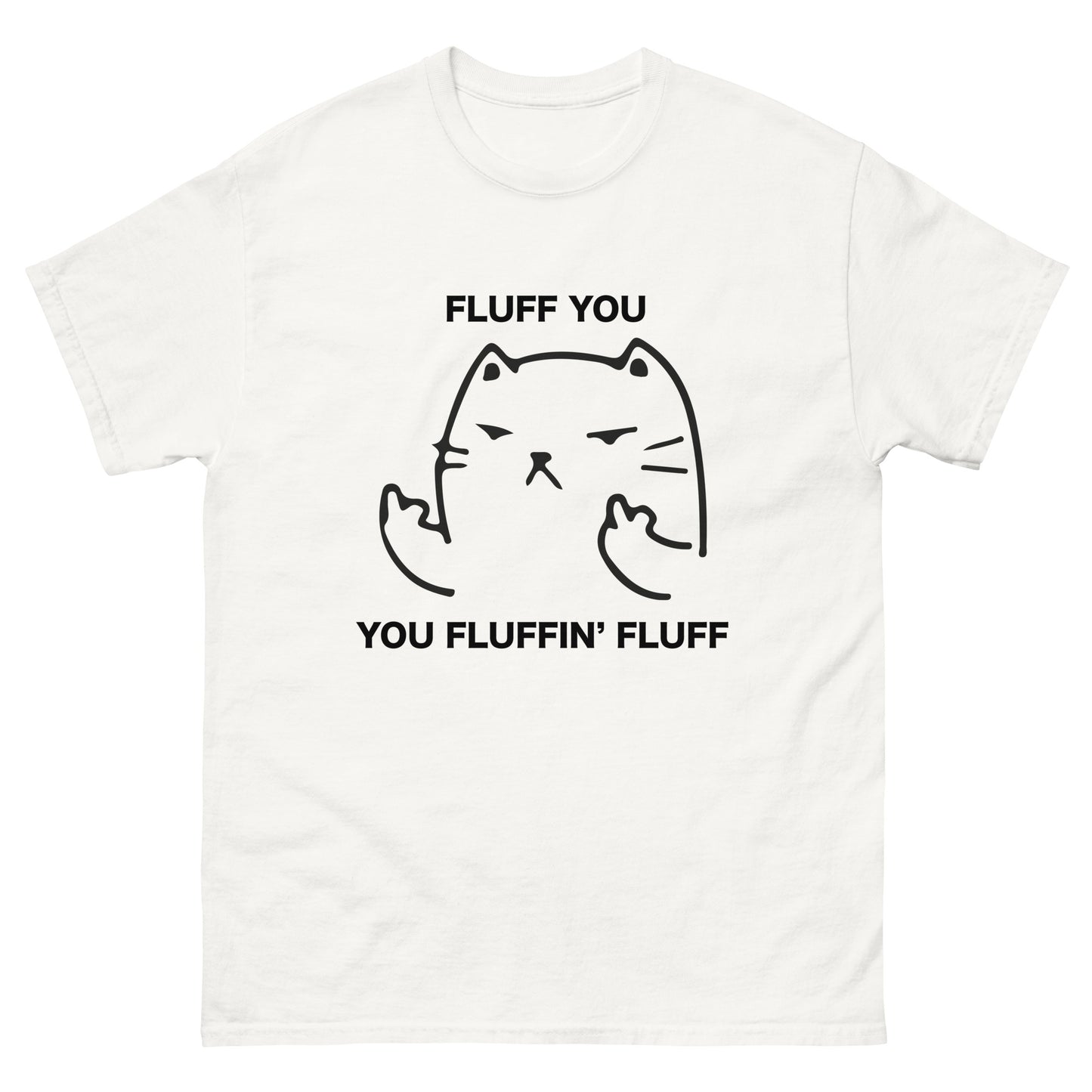 Fluff You Outline Cat T-Shirt - Sarcastic Cat Attitude Tee (black outline)